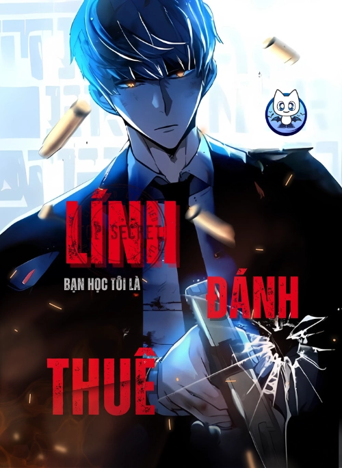 Bạn Học Của Tôi Là Lính Đánh Thuê