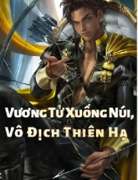 Vương Tử Xuống Núi Vô Địch Thiên Hạ - Lâm Phong (FULL)